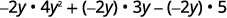 Expression demonstrating the distributive property: negative two times y, multiplied by four y squared, plus negative two times y, multiplied by three y, minus negative two times y, multiplied by five.