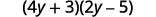 An algebraic expression showing the product of two binomials: (4y + 3) multiplied by (2y - 5).