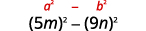 The image displays the algebraic identity a×2 - b×2 in red, followed by the specific example (5m)×2 - (9n)×2, demonstrating the difference of squares formula.