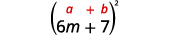 A mathematical expression displaying the fraction (a+b)/(6m+7) raised to the power of 2, with 'a' and 'b' highlighted in red.