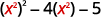 A mathematical expression showing a quadratic in terms of x squared: (x^2)^2 - 4(x^2) - 5. The 'x^2' terms are highlighted in red.