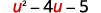 The image shows the mathematical expression u squared minus 4u minus 5, with the 'u' characters in a reddish hue and the numbers and minus signs in grey/black.