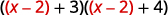 A mathematical expression featuring (x-2) plus 3 times (x-2) plus 4. The 'x-2' terms are highlighted in red, indicating a common factor within the polynomial expression.