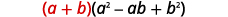 The algebraic identity for the sum of cubes: (a + b)(a^2 - ab + b^2).