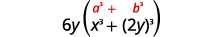 A mathematical expression 6y(x^3 + (2y)^3), with a hint above in red indicating the sum of cubes formula, a^3 + b^3.