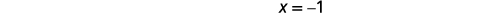 An image displays the mathematical expression X = -1.