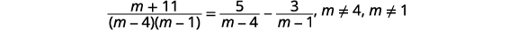 A mathematical equation is displayed, showing a rational expression equal to the difference of two other rational expressions, with specified restrictions for the variable 'm'.