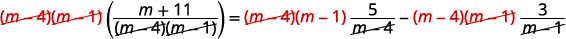 An algebraic equation is shown undergoing simplification, with terms (m-4) and (m-1) visibly crossed out. This step demonstrates the cancellation of common factors to clear denominators and simplify the rational expression.