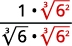 A mathematical expression displaying a fraction where the numerator is 1 multiplied by the cube root of 6 squared, and the denominator is the cube root of 6 multiplied by the cube root of 6 squared.