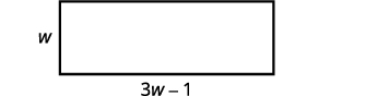 A rectangle is shown with its width labeled as 'w' and its length labeled as '3w - 1'.