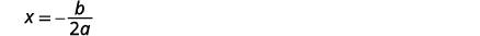 A mathematical formula is displayed as 'x = -b / 2a' against a white background.