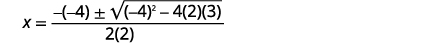 An instance of the quadratic formula used to solve for x, showing the values -4, 2, and 3 substituted into the standard algebraic expression.