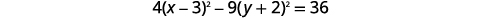 The image displays the mathematical equation 4(x-3)^2 - 9(y+2)^2 = 36, which is the standard form of a hyperbola.