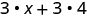 Expression 3 multiplied by x, plus 3 multiplied by 4.