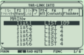TI-89 VAR-LINK screen listing list1 through list6 in the MAIN folder, with list1 highlighted ready to be selected.