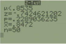 TI-84 Z-Test results screen: μ < .8535, z = −.7424621202, p = .2289036235, x̄ = .8472, n = 50.