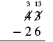 A vertical subtraction problem setup, demonstrating the regrouping (borrowing) method for 43 minus 26. The 4 is shown as 3, and the 3 as 13, preparing for the subtraction calculation.