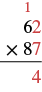 A vertical multiplication problem setup showing 62 multiplied by 87. Red digits indicate carried numbers ('1' above '6') and the unit digit of the first partial product ('4' below the line from 7x2=14).