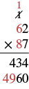 Vertical long multiplication problem: 62 multiplied by 87. The steps show 62 x 7 = 434 and 62 x 80 = 4960, with red digits indicating carries and the second partial product.
