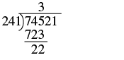 A long division problem showing 74521 divided by 241. In this step, the first three digits 745 are divided by 241, which allows the student to write 4 above the division line, and subtract 723 from 745, creating a remainder of 22.