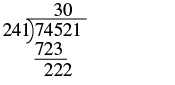 A long division problem showing 74521 divided by 241. In this step, the fourth digit, 2, is written next to the previous remainder of 22, creating the number 222, which is not divisible by 241. Thus, the number zero is written above the division line.