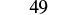 The number 49 is prominently displayed in the center of the image against a white background.