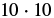A mathematical expression displays '10 . 10', indicating the multiplication of ten by ten, which equals one hundred. The numbers are bold and centered against a white background.