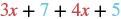 An algebraic expression is shown as 3x + 7 + 4x + 5. The terms 3x and 4x are in red, while 7 and 5 are in light blue, separated by black plus signs.