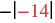 A mathematical expression showing the negative of the absolute value of negative fourteen, written as -|-14|.