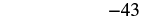 The number -43 is displayed in black text on a plain white background.