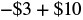 The image displays a mathematical expression showing a sum: -$3 + $10. This represents adding a positive $10 to a negative $3, resulting in a net positive value of $7.