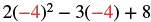 A mathematical expression: 2(-4)^2 - 3(-4) + 8, with the number -4 highlighted in red within parentheses.
