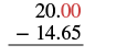 Decimal subtraction problem setup: 20.00 - 14.65. The red '00' in 20.00 draws attention to borrowing digits during calculation.