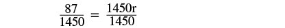 A mathematical equation is displayed, showing the fraction 87/1450 equal to 1450r/1450, illustrating a step in solving for 'r' where both sides of the equation are divided by 1450.