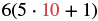 A mathematical expression 6(5 • 10 + 1) is displayed in black font, with the number 10 highlighted in red, on a white background. It represents a calculation following the order of operations.