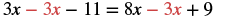 An algebraic equation is shown: 3x - 3x - 11 = 8x - 3x + 9. The '3x' terms are highlighted in red on both sides of the equation, indicating terms that can be combined or cancelled.