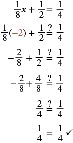 Algebraic steps verifying that x=-2 satisfies the equation (1/8)x + 1/2 = 1/4, leading to the equality 1/4 = 1/4.