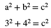 Illustration of the Pythagorean theorem (a² + b² = c²) and a specific example (3² + 4² = c²) used to find the hypotenuse.