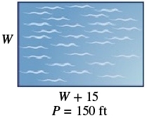 A rectangular body of water with width W and length W+15. The perimeter of the rectangle is given as P=150 ft.