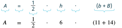 Illustrates the area formula for a trapezoid, A = 1/2 * h * (b + B), and its application with h=6, b=11, B=14.