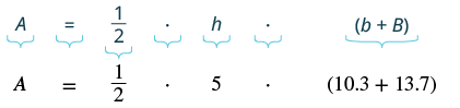 Formula for the area of a trapezoid (A = 1/2 * h * (b + B)) and its application with specific values: h=5, b=10.3, B=13.7.