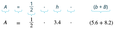 Formula for the area of a trapezoid, A = (1/2) * h * (b + B), with h=3.4, b=5.6, and B=8.2 substituted in the second line.