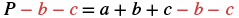 A mathematical equation is displayed: P - b - c = a + b + c - b - c. The variables 'b' and 'c' are highlighted in red on both sides of the equation, suggesting simplification or cancellation.
