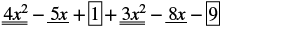 A mathematical expression shows: 4x^2 - 5x + [1] + 3x^2 - 8x - [9]. Terms with 'x' and 'x^2' are underlined with single and double lines, respectively, and the constants '1' and '9' are boxed.