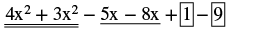 An algebraic expression demonstrating the combination of like terms: 4x^2 + 3x^2 - 5x - 8x + 1 - 9. Terms with x squared, x, and constants are visually grouped by underlines.