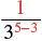 The fraction 1 over 3 raised to the power of (5-3). The numerator '1' and the exponent '5-3' are red, with the base '3' in black.