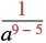 The fraction 1 over 'a' raised to the power of (9 minus 5). The numerator '1' and the exponent '9-5' are highlighted in red, contrasting with the black 'a' and fraction bar.