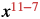 A mathematical expression showing 'x' raised to the power of '11-7', with the exponent in red color.