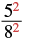 A mathematical fraction showing 5 squared divided by 8 squared, with the exponents '2' in red, highlighting the power to which both the numerator and denominator are raised.