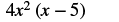 The image displays the algebraic expression 4x^2(x-5) in black text on a white background, representing a polynomial in factored form. The terms are clearly visible, indicating multiplication.